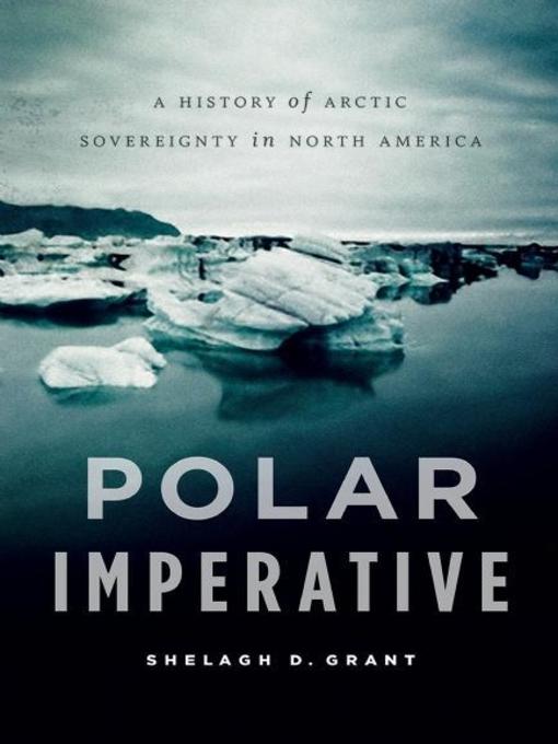 Title details for Polar Imperative by Shelagh D. Grant - Available